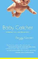 Peggy Vincent, Baby Catcher